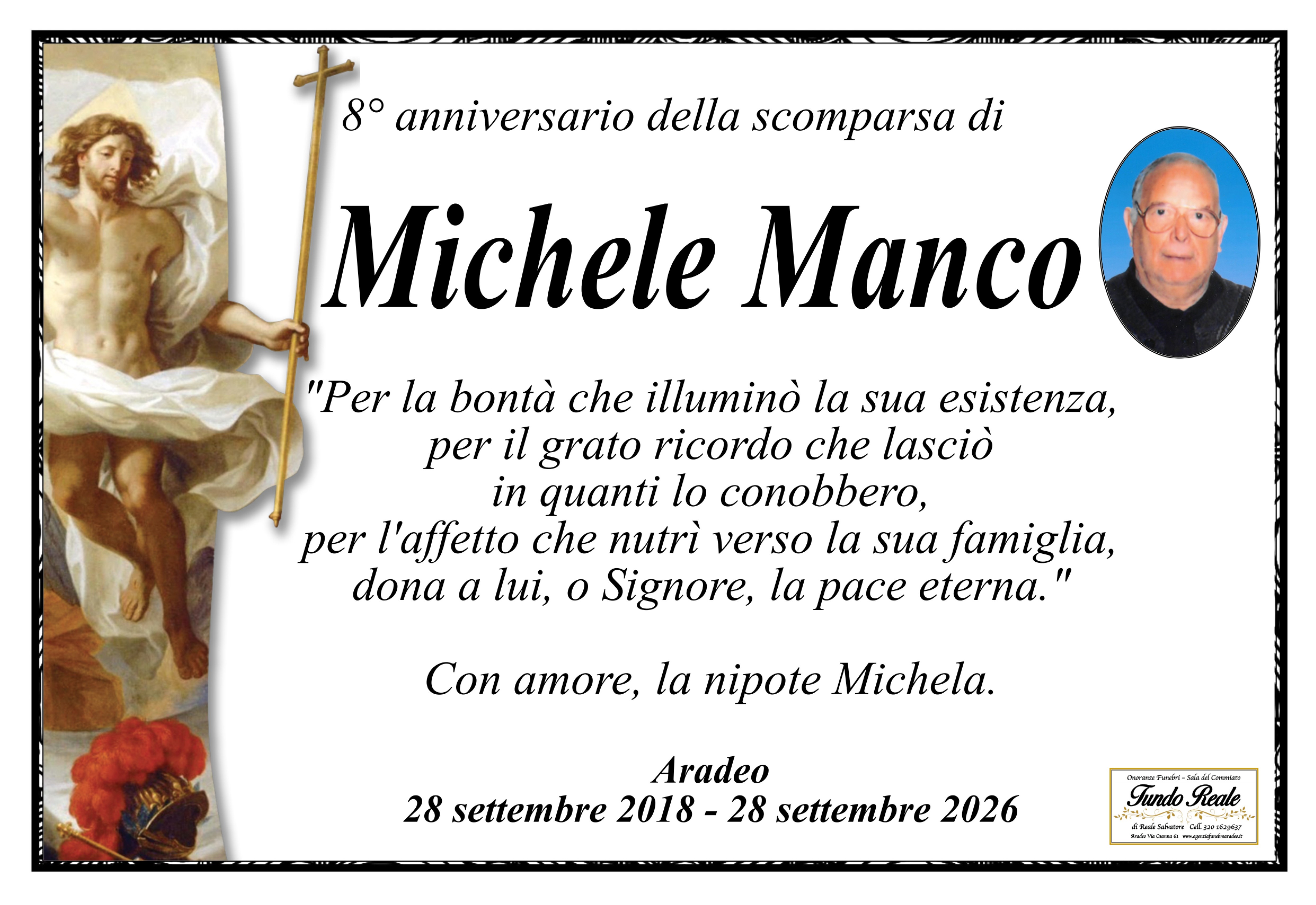 8° anniversario Manco Michele